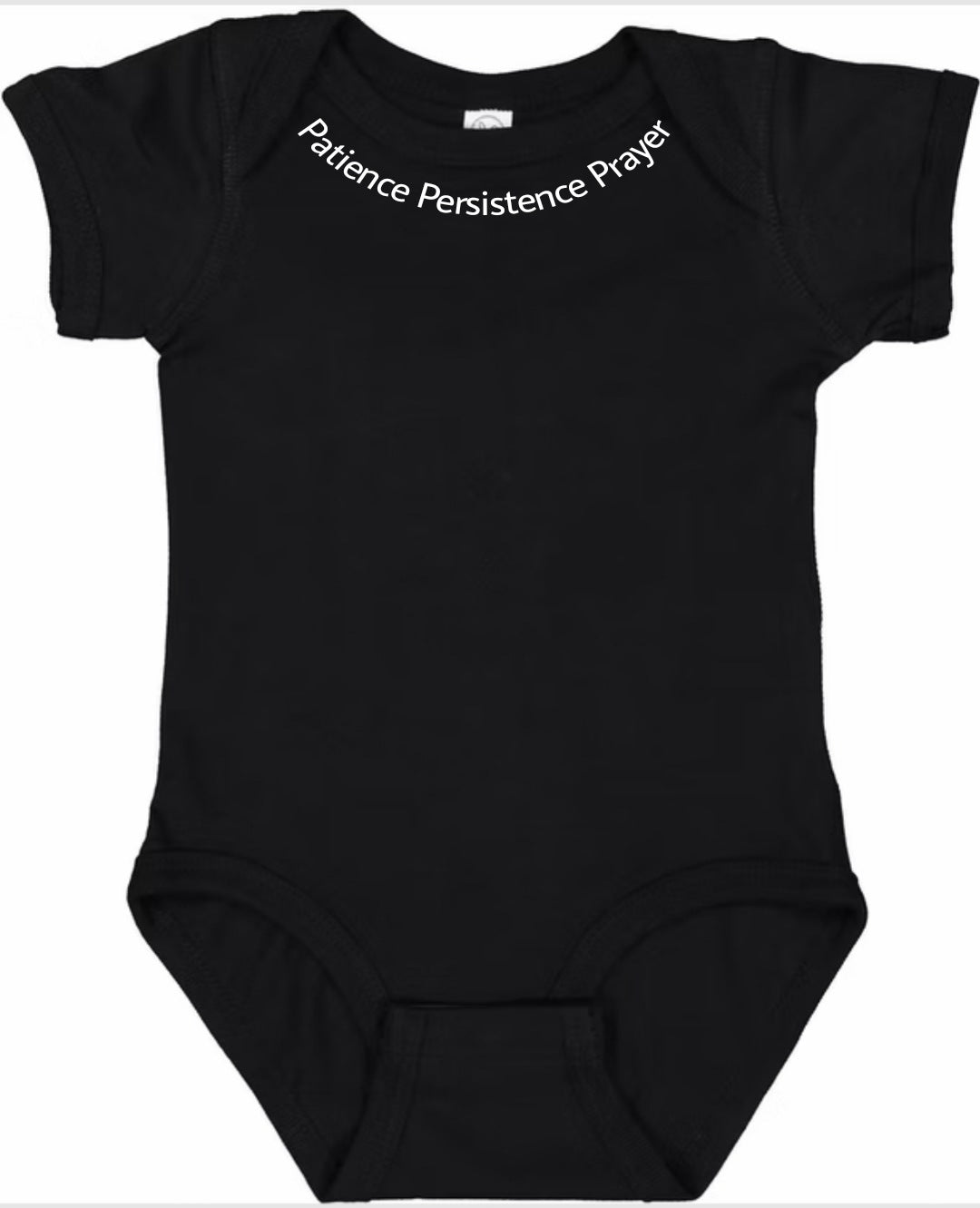 "Patience, Persistence, and Prayer" Onesie