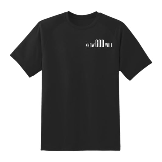 Before "Know God Will." Tee
