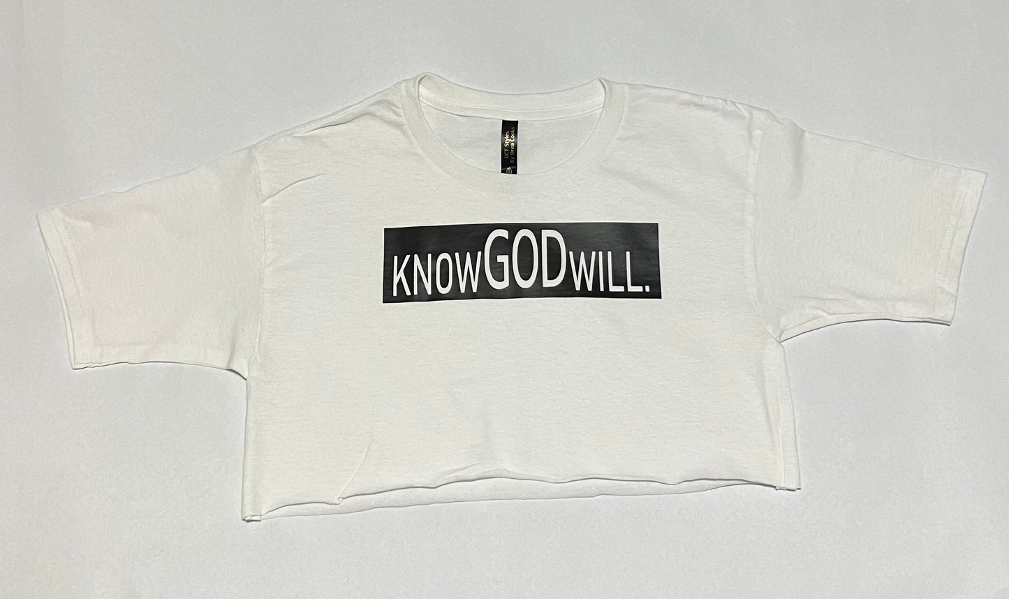 “Know God Will” Crop